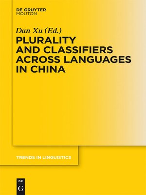 cover image of Plurality and Classifiers across Languages in China